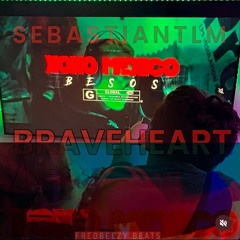 BRAVEHEART FT. XOXO MEXICO & CLAVO