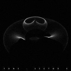 TONE - Sector 9