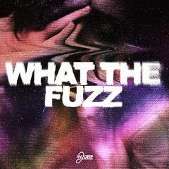 What The Fuzz