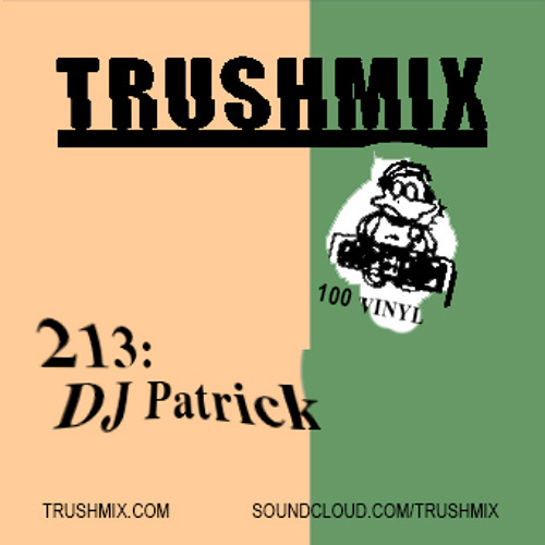 Trushmix - DJ Patrick
