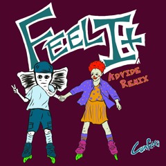 Advide - Feel It (Remix) [ft. Confetti]