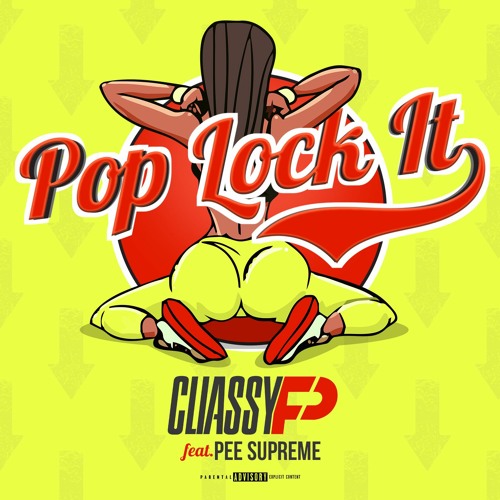 POP LOCK IT FEAT. PEE SUPREME