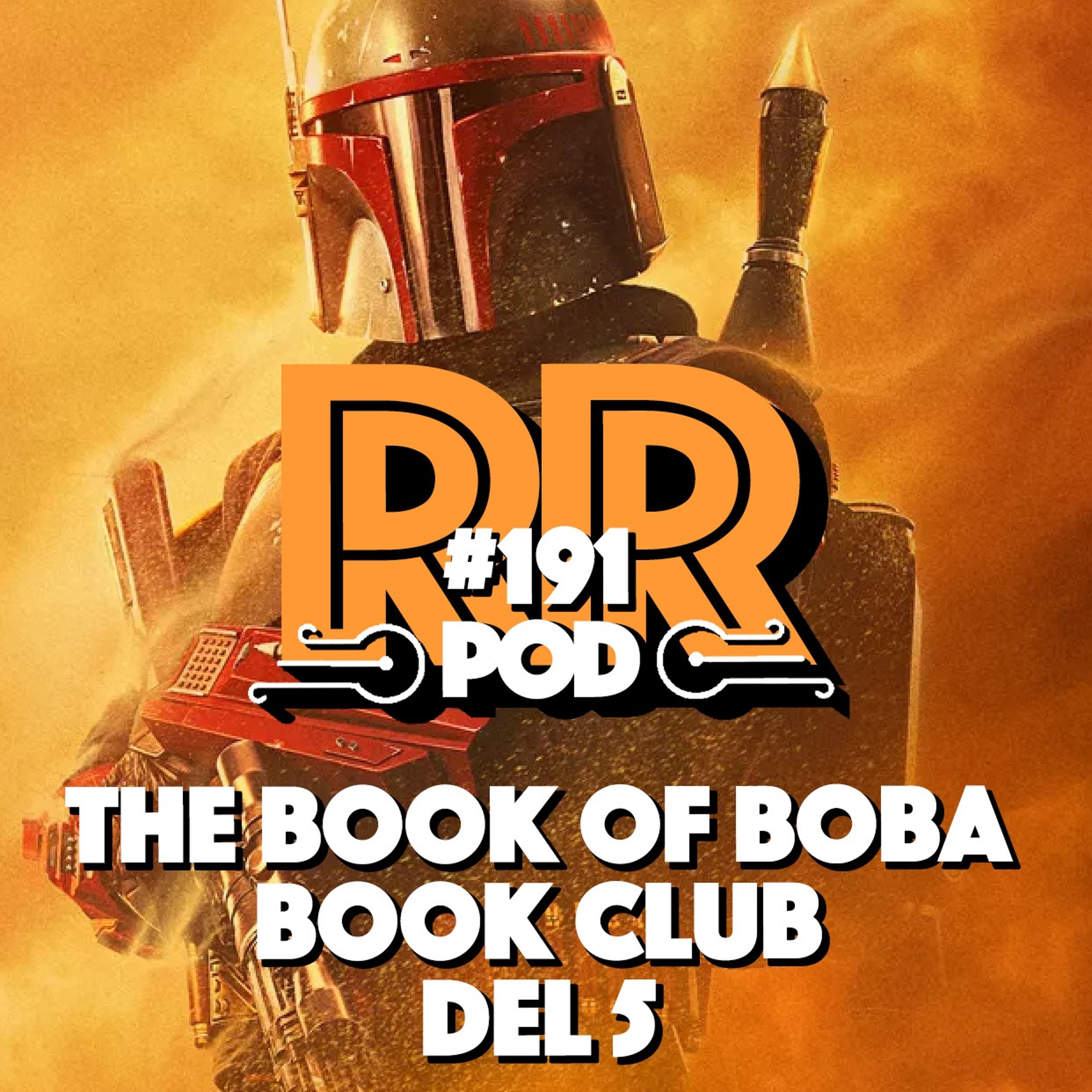 Book Of Boba Book Club - Del 5 - Rebellradion #191 episode artwork