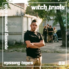 Missing Tapes 031 : Witch Trials