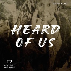 Joann & URI - Heard Of Us
