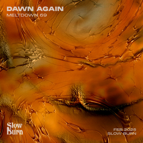 meltdown 69 - dawn again