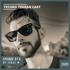 Techno.Tehran Cast Episode 12 By Faraz M