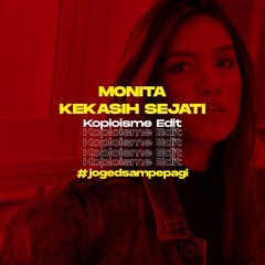 Monita Tahalea - Kekasih Sejati (Koplo Is Me Edit)
