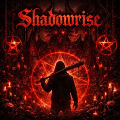Shadowrise
