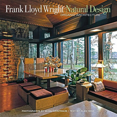 [Get] KINDLE 📔 Frank Lloyd Wright: Natural Design, Organic Architecture: Lessons for