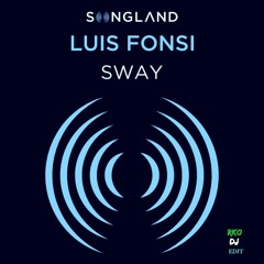 Luis Fonsi - Sway (RKO DJ Edit)