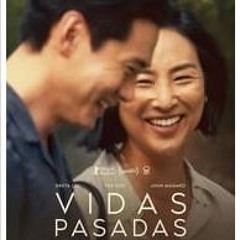 Vidas pasadas (2023) PELICULA COMPLETA en Español [89732ES]