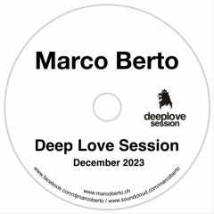 Ibiza Global Radio - Marco Berto - Deep Love Session - December 23