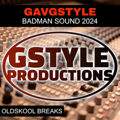 Badman Sound Gstyle OLDSKOOL 2024 PREVIEW