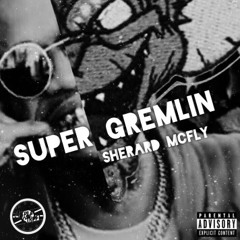 Super Gremlin Freestyle