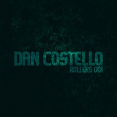 Dan Costello - Rollers 001