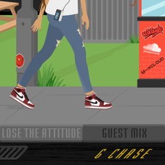 G Chase - Lose The Attitude 002