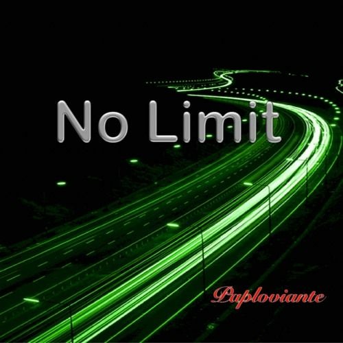 // Paploviante  --- No Limit //