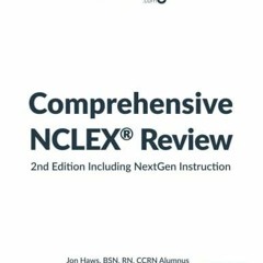 PDF/READ NURSING.com Comprehensive NCLEX? Review Book: Includes NextGen