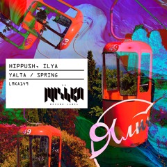 Hippush, iLya - Spring (Extended Mix) [La Mishka]