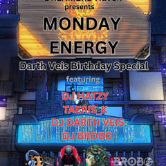 Monday Energy Birthday Dj Darth Veis on MIX365 Radio - Mixed by Darth Veis