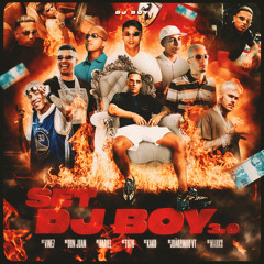 Set Dj Boy 3.0 (feat. MC Hariel, MC Kako, MC Marks, MC Tuto & MC Vine7)