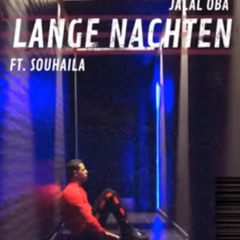 Jalal oba-Lange Nachten- (feat.Souhaila)