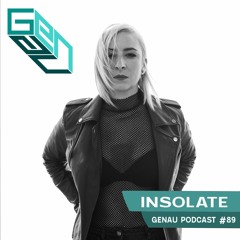 GENAU #089 - INSOLATE (Out Of Place / CRO) || 22.12.22