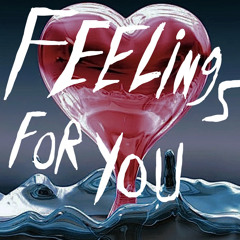 Feelings for you[Prod zeteo]