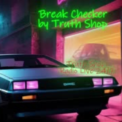 Stream Break Checker by Truth Shop | Listen online for free on SoundCloud