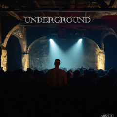 ABSNTH - Underground