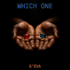 Which One - G' EVA