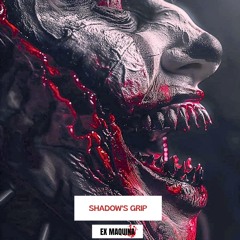 SHADOW'S GRIP