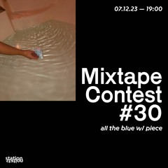 Mixtape Contest #30 all the blue w/ piece