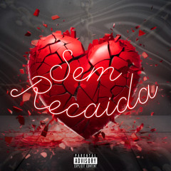 SEM RECAIDA-MC’s KLR,PAULINHO DA QZ,DH,BRONZE E TCHÊ PROD DREE OKAY.mp3