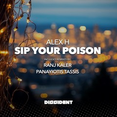 Sip Your Poison (Ranj Kaler Remix)