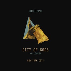 unders | city of gods | new york city | 10.2024