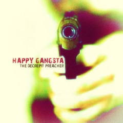 Happy Gangsta