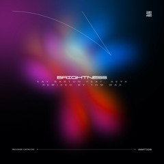 Brightness (Tom Wax Remix) [feat. AEYA]