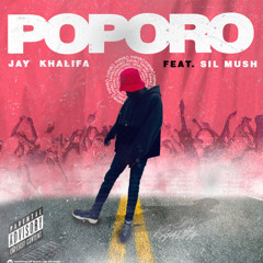 Jay Khalifa -POPORO (Feat Sil Mush).mp3