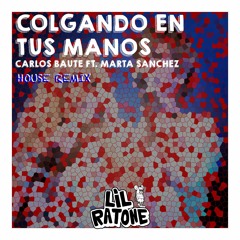 Lil Ratone, Carlos Baute - Colgando En Tus Manos (Party Remix) (Audio Oficial)