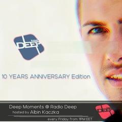 Albin Kaczka - Deep Moments - Radio Deep - 05.04.2024