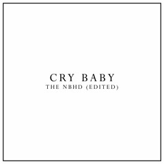 cry baby - edit audio