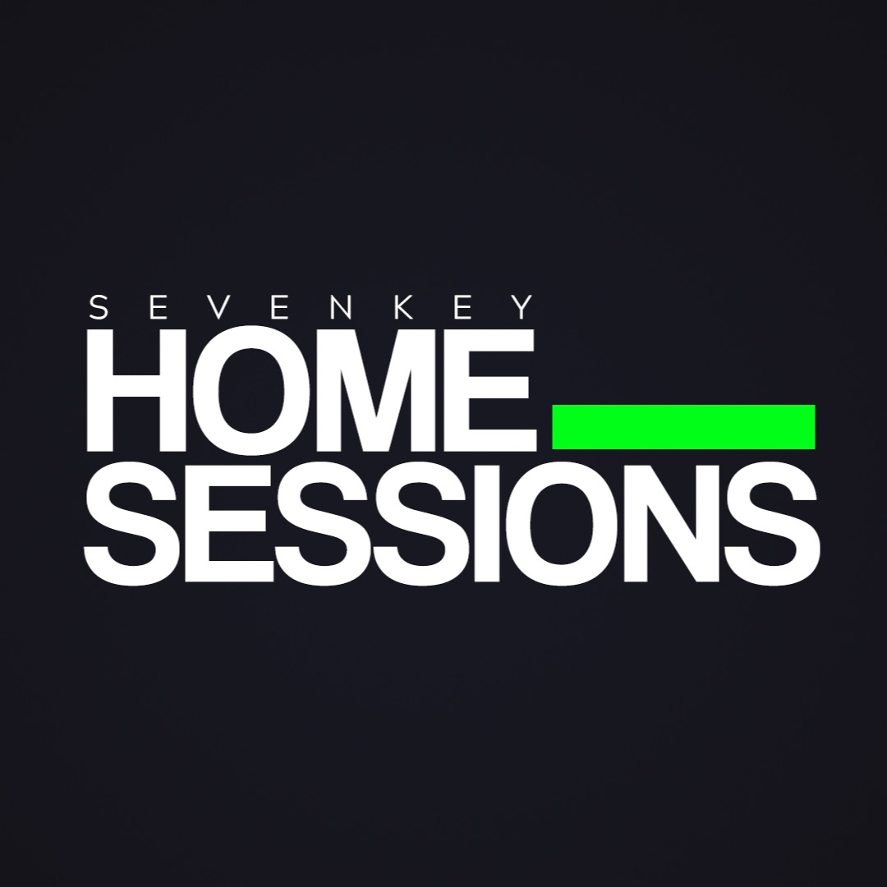 Sevenkey / Home Sessions Day 2 episode artwork