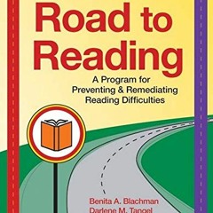 [FREE] EPUB 📜 Road to Reading: A Program for Preventing and Remediating Reading Diff