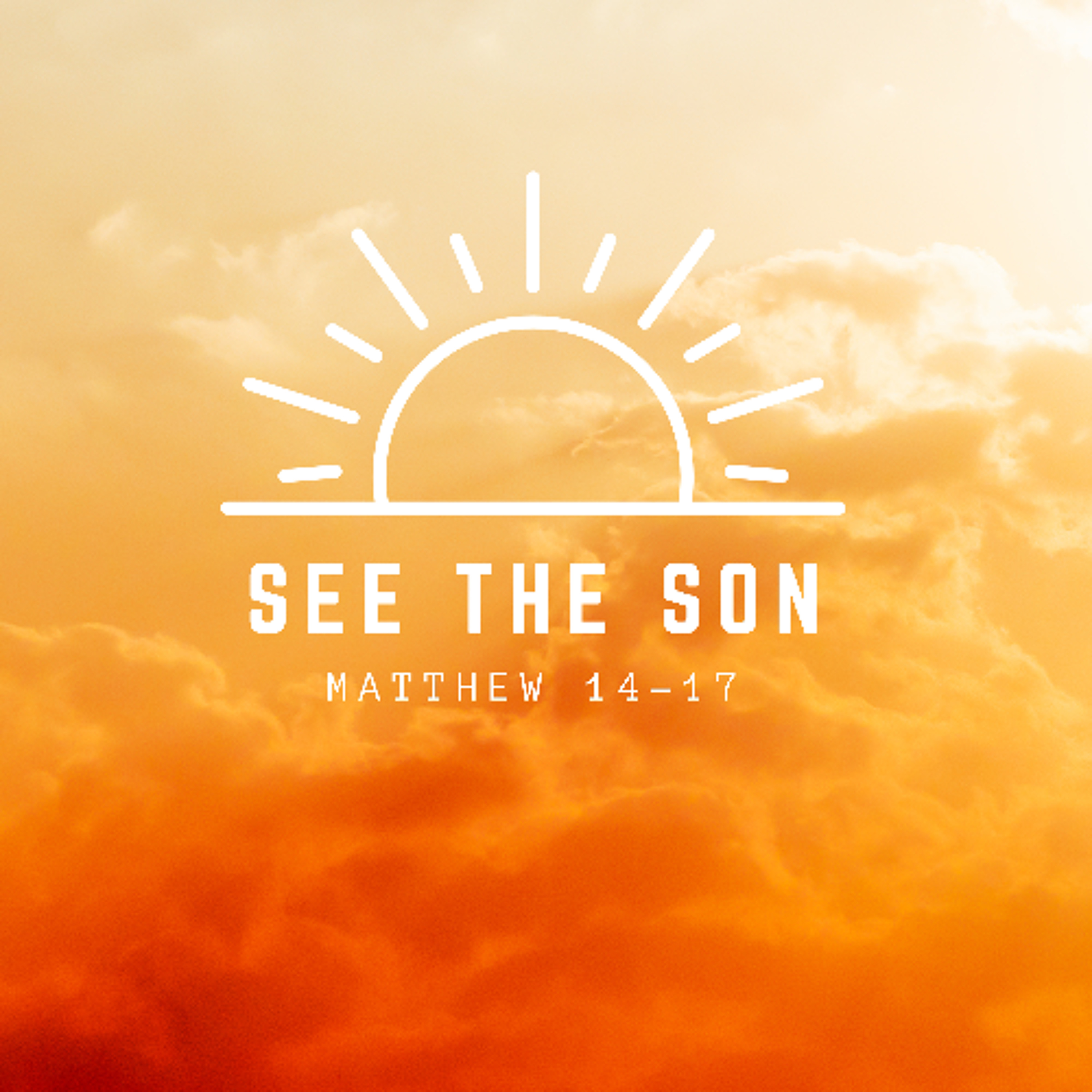 See the Son: Matthew 14:13-36 - Michael Parker - 16.02.25 episode artwork
