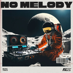 Falco Presents - No Melody