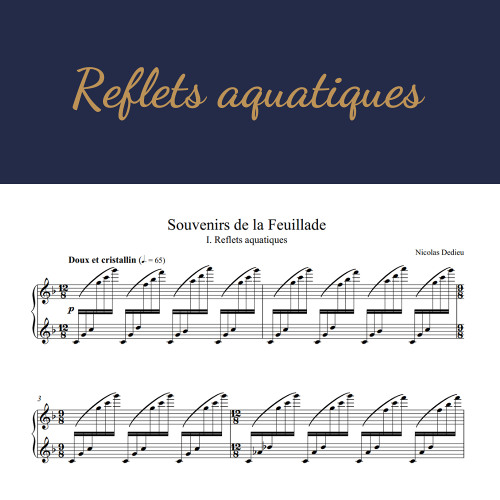 Souvenirs de la Feuillade - Reflets Aquatiques [piano]
