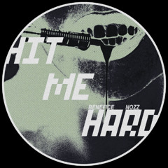 Benefice, Nozz - Hit Me Hard (Original Mix)