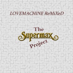 Lovemachine (The Maxalorator Dub Mix)